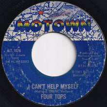 Load image into Gallery viewer, Four Tops - I Can't Help Myself / Sad Souvenirs (7 inch Record / Used)