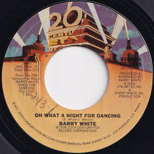 Load image into Gallery viewer, Barry White - Oh What A Night For Dancing / You're So Good, You're So Bad (7 inch Record / Used)