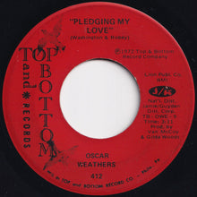Load image into Gallery viewer, Oscar Weathers - I'm Your Good Thing / Pledging My Love (7 inch Record / Used)