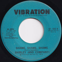Load image into Gallery viewer, Shirley & Company - Shame, Shame, Shame / (Instrumental) (7 inch Record / Used)