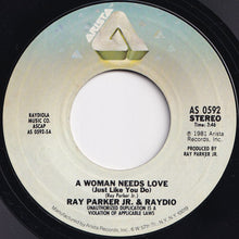 画像をギャラリービューアに読み込む, Ray Parker Jr. & Raydio - A Woman Needs Love (Just Like You Do) / So Into You (7 inch Record / Used)