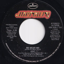 Load image into Gallery viewer, ABC - Be Near Me / Be Near Me (7 inch Record / Used)