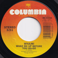 Load image into Gallery viewer, Wham! - Wake Me Up Before You Go-Go / (Instrumental) (7 inch Record / Used)