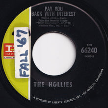 Load image into Gallery viewer, Hollies - Pay You Back With Interest / Whatcha Gonna Do 'Bout It (7 inch Record / Used)