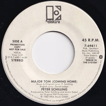 Load image into Gallery viewer, Peter Schilling - Major Tom (Coming Home) / (Vollig Losgelost) (German Version) (7 inch Record / Used)