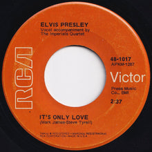 Load image into Gallery viewer, Elvis Presley - It's Only Love / The Sound Of Your Cry (7 inch Record / Used)