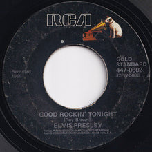 Load image into Gallery viewer, Elvis Presley - Good Rockin' Tonight / I Don't Care If The Sun Don't Shine (7 inch Record / Used)