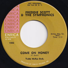 Load image into Gallery viewer, Freddie Scott & The Symphonics - A Blessing To You / Come On Honey (7 inch Record / Used)