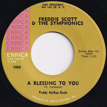 Load image into Gallery viewer, Freddie Scott & The Symphonics - A Blessing To You / Come On Honey (7 inch Record / Used)