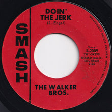 Load image into Gallery viewer, Walker Bros. - Make It Easy On Yourself / Doin' The Jerk (7 inch Record / Used)