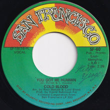 画像をギャラリービューアに読み込む, Cold Blood - You Got Me Hummin / If You Will (7 inch Record / Used)