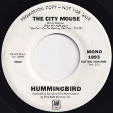 画像をギャラリービューアに読み込む, Hummingbird - The City Mouse (Stereo) / (Mono) (7 inch Record / Used)