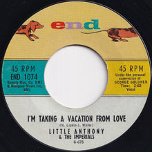 画像をギャラリービューアに読み込む, Little Anthony & The Imperials - I'm Taking A Vacation From Love / Only Sympathy (7 inch Record / Used)