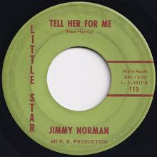 画像をギャラリービューアに読み込む, Jimmy Norman - I Don't Love You No More (I Don't Care About You) / Tell Her For Me (7 inch Record / Used)