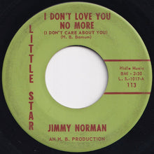 画像をギャラリービューアに読み込む, Jimmy Norman - I Don't Love You No More (I Don't Care About You) / Tell Her For Me (7 inch Record / Used)