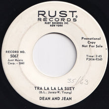 Load image into Gallery viewer, Dean And Jean - Tra La La La Suzy / I Love The Summertime (7 inch Record / Used)