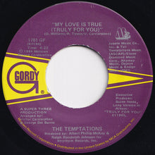 Load image into Gallery viewer, Temptations - My Love Is True (Truly For You) / Set Your Love Right (7 inch Record / Used)