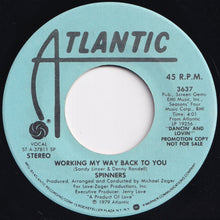 画像をギャラリービューアに読み込む, Spinners - Working My Way Back To You (Stereo) / (Mono) (7 inch Record / Used)