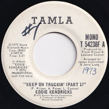 Load image into Gallery viewer, Eddie Kendricks - Keep On Truckin' (Part 1) (Stereo) / (Mono) (7 inch Record / Used)