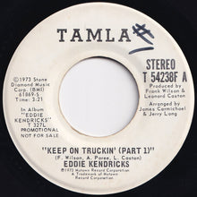 Load image into Gallery viewer, Eddie Kendricks - Keep On Truckin' (Part 1) (Stereo) / (Mono) (7 inch Record / Used)