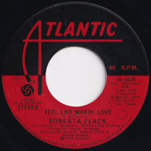 画像をギャラリービューアに読み込む, Roberta Flack - Feel Like Makin' Love / When You Smile (7 inch Record / Used)