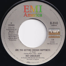 画像をギャラリービューアに読み込む, Hot Chocolate - Are You Getting Enough Happiness / One Night's Not Enough (7 inch Record / Used)