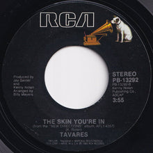 画像をギャラリービューアに読み込む, Tavares - A Penny For Your Thoughts / The Skin You're In (7 inch Record / Used)