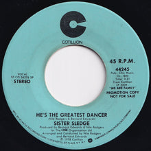 画像をギャラリービューアに読み込む, Sister Sledge - He's The Greatest Dancer (Stereo) / (Mono) (7 inch Record / Used)