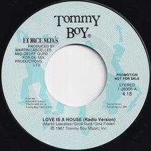 Load image into Gallery viewer, Force M.D.'s - Love Is A House / Love Is A House (7 inch Record / Used)