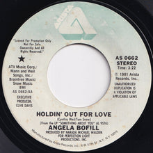 画像をギャラリービューアに読み込む, Angela Bofill - Holding Out For Love (Stereo) / (Mono) (7 inch Record / Used)