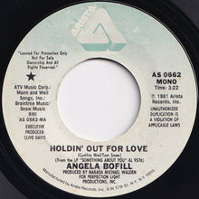 画像をギャラリービューアに読み込む, Angela Bofill - Holding Out For Love (Stereo) / (Mono) (7 inch Record / Used)