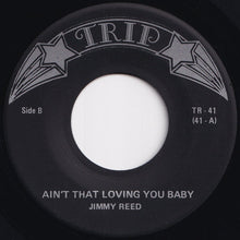 画像をギャラリービューアに読み込む, Jimmy Reed - Hush Hush / Ain't That Loving You Baby (7 inch Record / Used)