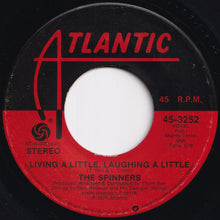 Load image into Gallery viewer, Spinners - Smile, We Have Each Other / Living A Little, Laughing A Little (7 inch Record / Used)