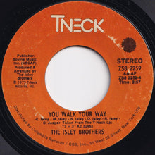 画像をギャラリービューアに読み込む, Isley Brothers - For The Love Of You (Part 1 & 2) / You Walk Your Way (7 inch Record / Used)