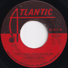 Load image into Gallery viewer, Clarence Carter - I Can't Leave Your Love Alone / Devil Woman (7 inch Record / Used)