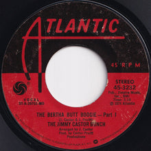 画像をギャラリービューアに読み込む, Jimmy Castor Bunch - The Bertha Butt Boogie (Part 1) / (Part 2) (7 inch Record / Used)