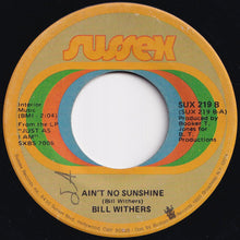 画像をギャラリービューアに読み込む, Bill Withers - Harlem / Ain't No Sunshine (7 inch Record / Used)