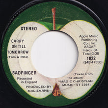 画像をギャラリービューアに読み込む, Badfinger - No Matter What / Carry On Till Tomorrow (7 inch Record / Used)