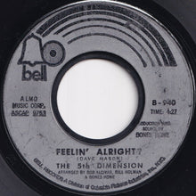 Load image into Gallery viewer, 5th Dimension - One Less Bell To Answer / Feelin' Alright? (7 inch Record / Used)