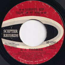 画像をギャラリービューアに読み込む, B.J. Thomas - Raindrops Keep Fallin' on My Head / Never Had It so Good (7 inch Record / Used)