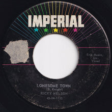 Load image into Gallery viewer, Ricky Nelson - Lonesome Town / I Got A Feeling (7 inch Record / Used)