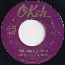 画像をギャラリービューアに読み込む, Billy Butler & The Enchanters - I'm Just A Man / Gotta Get Away (7 inch Record / Used)