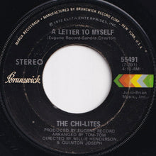 Load image into Gallery viewer, Chi-Lites - A Letter To Myself / Sally (7 inch Record / Used)