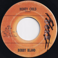 Load image into Gallery viewer, Bobby Bland - Honey Child / A Piece Of Gold (7 inch Record / Used)