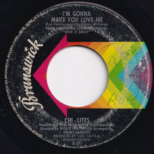 Load image into Gallery viewer, Chi-Lites - To Change My Love / I'm Gonna Make You Love Me (7 inch Record / Used)