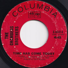 Load image into Gallery viewer, Chambers Brothers - Time Has Come Today / People Get Ready (7 inch Record / Used)