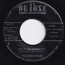 Load image into Gallery viewer, Manhattans - A Million To One / Cry If You Wanna Cry (7 inch Record / Used)