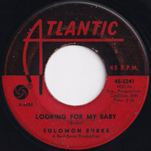 画像をギャラリービューアに読み込む, Solomon Burke - Everybody Needs Somebody To Love / Looking For My Baby (7 inch Record / Used)