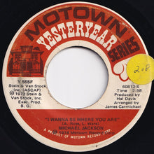 Load image into Gallery viewer, Michael Jackson - Ben / I Wanna Be Where You Are (7 inch Record / Used)