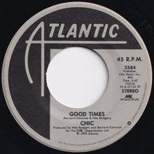Load image into Gallery viewer, Chic - Good Times / A Warm Summer Night (7 inch Record / Used)